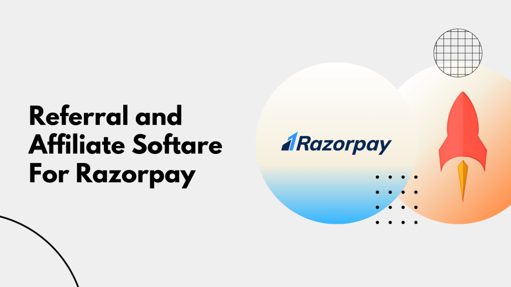 Best Referral Software for razorpay integration
