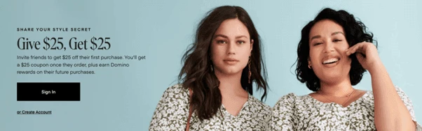 Top 10 Referral Program Examples to Create Viral Buzz 9 Dia&Co 'Give $25, Get $25' referral program.