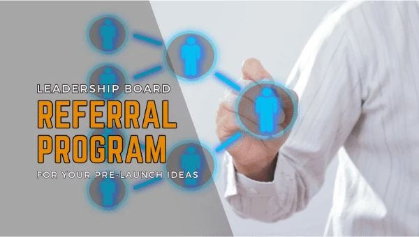 Top example of leadership board / waitlist referral programs